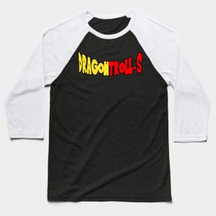 Dragontroll-s Baseball T-Shirt